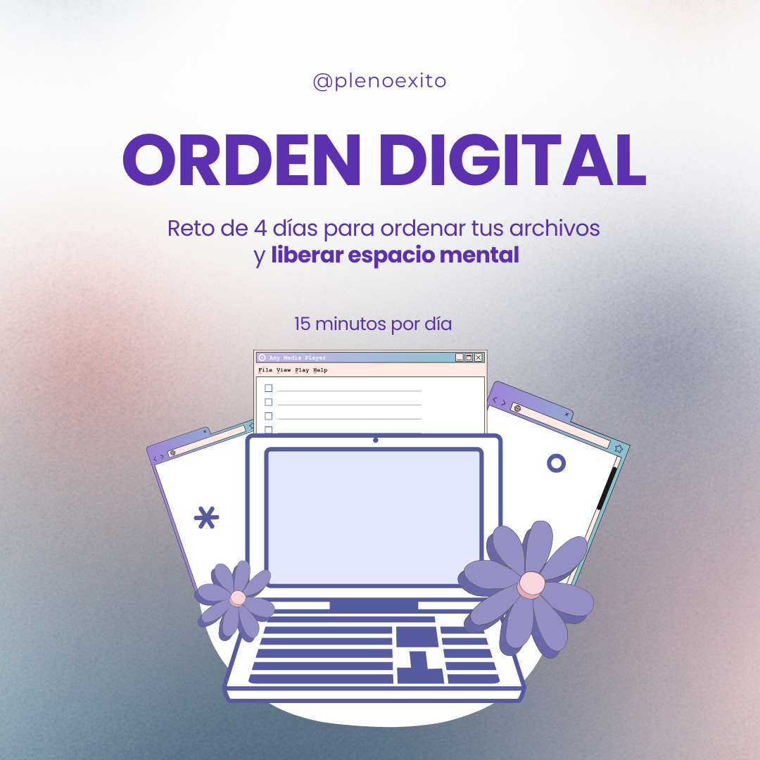 ORDEN DIGITAL - Reto de 4 días para ordenar tu vida digital