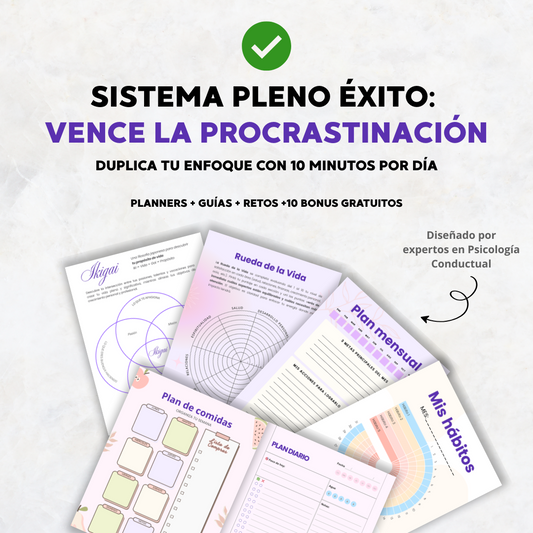 Sistema Pleno Éxito: Vence la Procrastinación